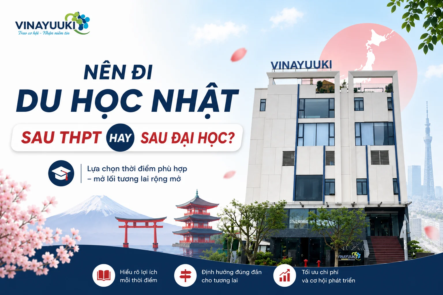NÊN ĐI DU HỌC NHẬT SAU THPT HAY SAU ĐẠI HỌC? LỰA CHỌN NÀO TỐT HƠN NĂM 2026?